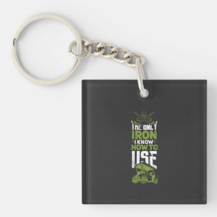 Golf - This Is The Only Iron Key Ring