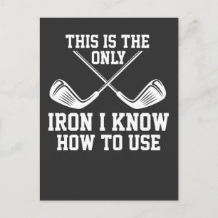 Golf - This Is The Only Iron Postcard