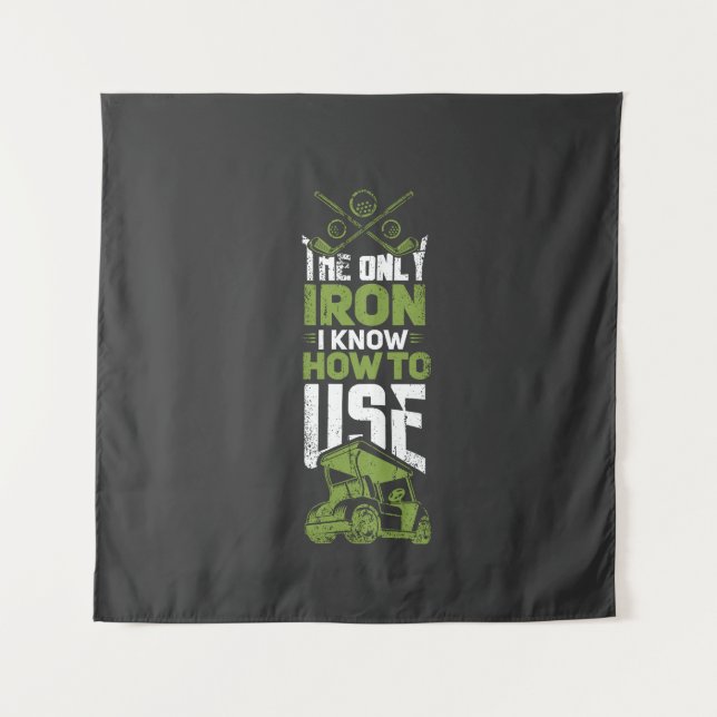 Golf - This Is The Only Iron Tapestry (Front)