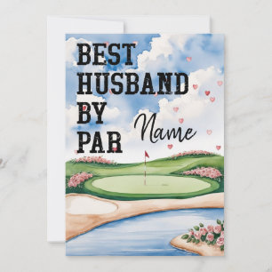 Golf Valentine's  to husband golfer best by par  Holiday Card