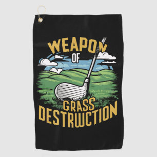 Golf Weapon of Grass Destruction Art Towel