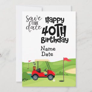 Golfer 40th Birthday with golf cart Save the Date Invitation