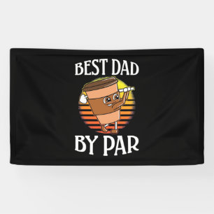 Golfer Best Dad By Par Banner