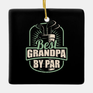 Golfer Best Grandpa By Par Ceramic Ornament