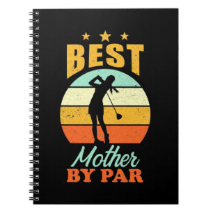 Golfer Best Mother By Par Notebook