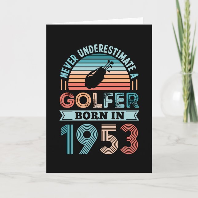 Golfer born 1953 Golfing 70th Birthday Gift Dad Card (Front)