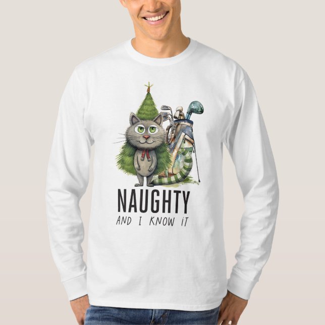 Golfer Cat naughty and I know it Christmas golfing T-Shirt (Front)