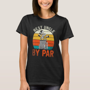 Golfer Golfing Golf Club Best Uncle By Par Retro G T-Shirt