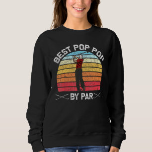 Golfer Grandpa Golfing Pop Pop Fathers Day Retro G Sweatshirt