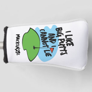Golfer I Like Big Putts And I Cannot Lie Golf Head Cover
