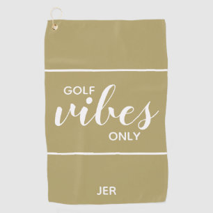 Golfer Quote Golf Vibes Only Personalised Gold Towel