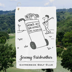 Golfer with Sign Saying How's My Driving? Funny Golf Towel