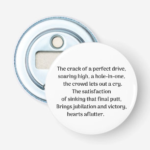 Golfer's thrill bottle opener