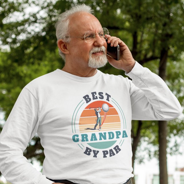 Golfing Best Grandpa By Par Outdoor Sports Custom T-Shirt (Best Grandpa By Par Retro Golf Lover Custom Long Sleeves T-Shirt)