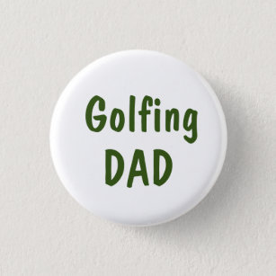 Golfing dad text on white 3 cm round badge