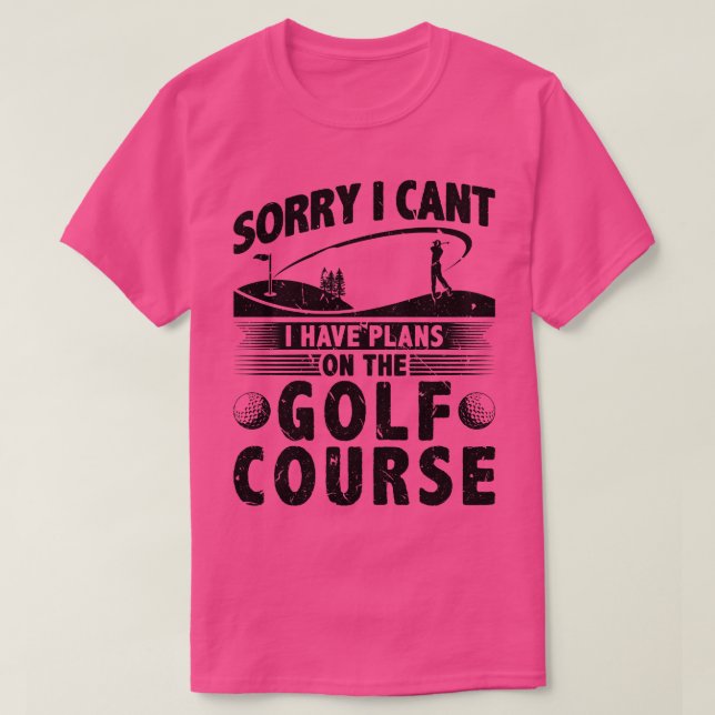 Golfing Gag Quote Funny Golf T-Shirt (Design Front)