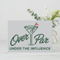 Golfing Gift Over Par And Under The Influence Golf