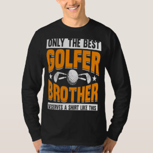 Golfing Golf Player Coach Golfer Brother 2 T-Shirt