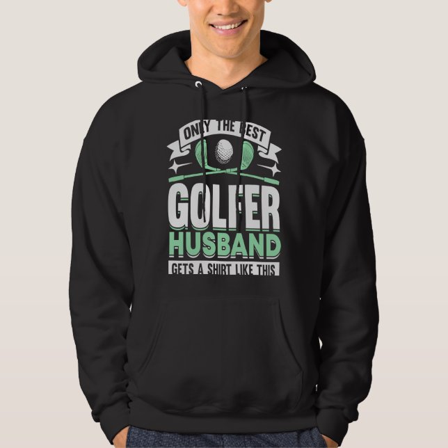 Golfing Golf Player Coach Golfer Husband  4 Hoodie (Front)