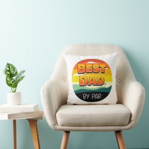 Golfing Golfer Dad Best Dad By Par Cushion