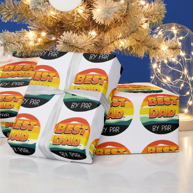 Golfing Golfer Dad Best Dad By Par Wrapping Paper (Holidays)