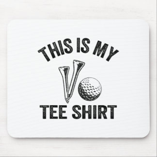 Golfing Jokes Golf Players Golfers Humour This Is Mouse Pad