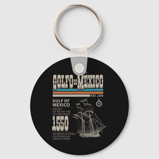 Golfo De México Est 1550 Origin Gulf Of Mexico  Key Ring (Front)