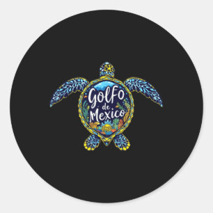 Golfo De Mexico Viva Mexico Gulf Of Mexico Funny Classic Round Sticker