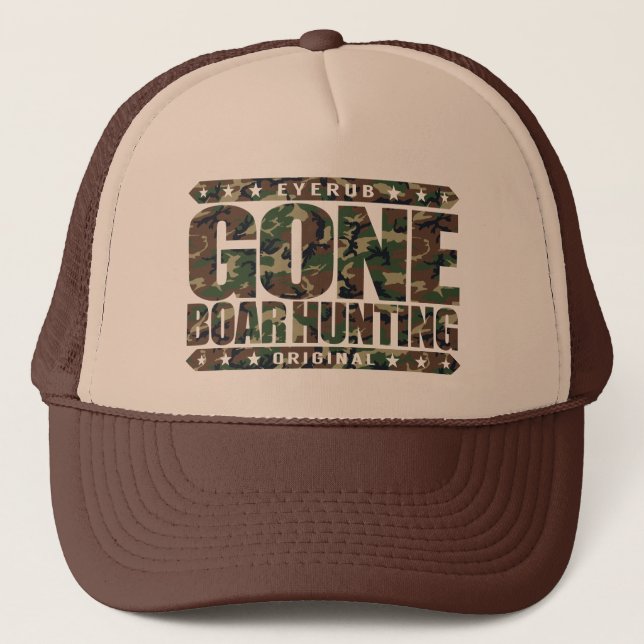GONE BOAR HUNTING - I'm an Ethical Wild Pig Hunter Trucker Hat (Front)