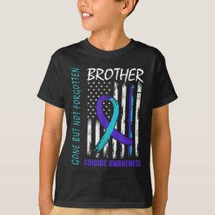 Gone But Not Forgotten Brother Suicide Awareness F T-Shirt