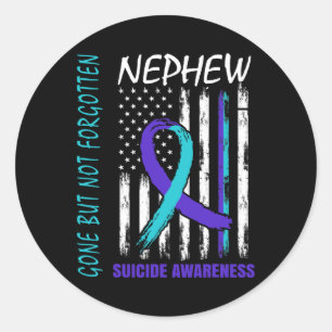 Gone But Not Forgotten Nephew Suicide Awareness Fl Classic Round Sticker
