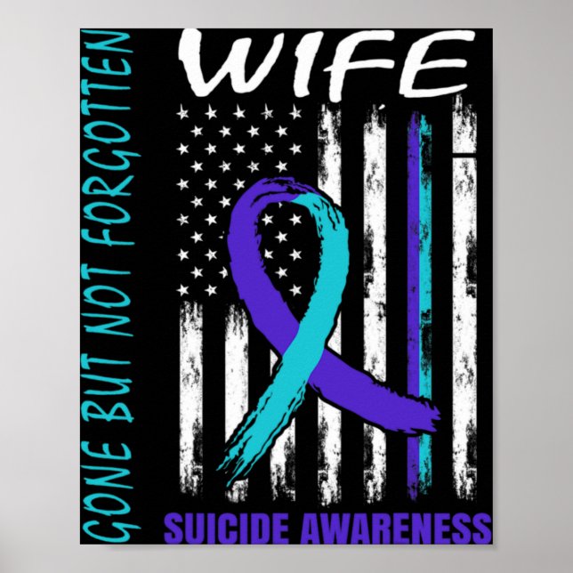 Gone But Not Forgotten Wife Suicide Awareness Flag Poster (Front)