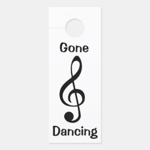 Gone Dancing Music Clef Note Door Hanger