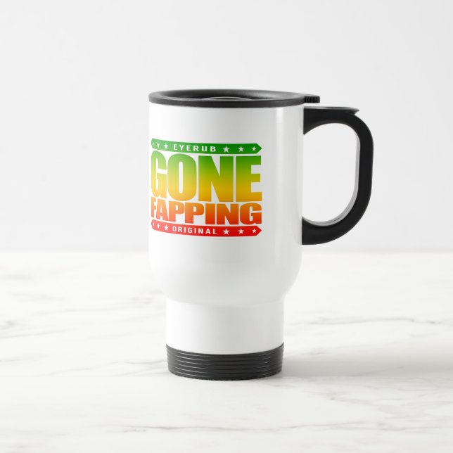 GONE FAPPING - Strong Grip of Celebrity Obsession Travel Mug (Right)