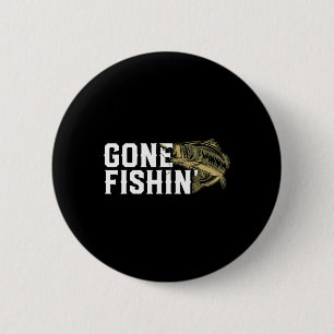 Gone Fishin Funny Largemouth B Fishing Gift For Fi 6 Cm Round Badge