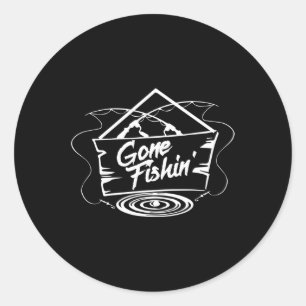 Gone Fishin' Shirt Fishing Lovers Or Fisherman Gif Classic Round Sticker