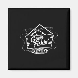 Gone Fishin' Shirt Fishing Lovers Or Fisherman Gif Magnet