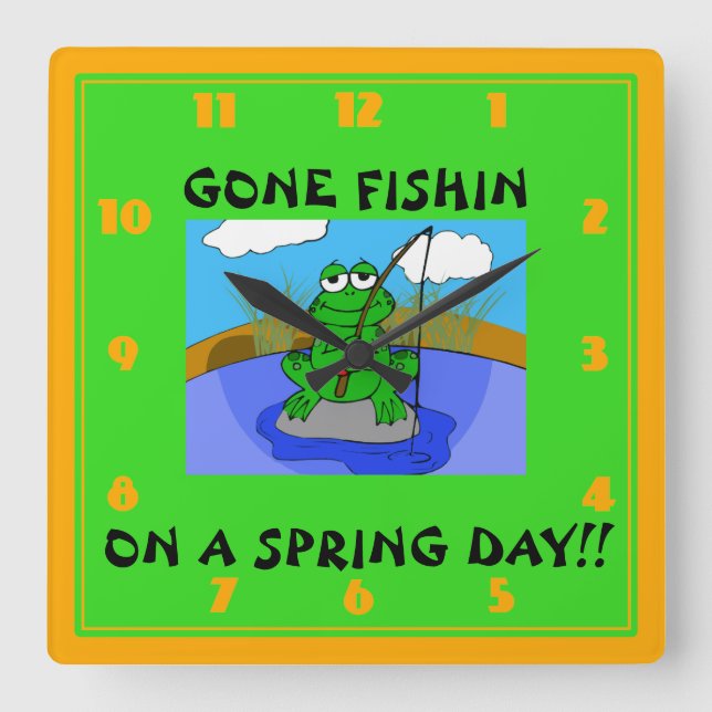 GONE FISHIN!!! SQUARE WALL CLOCK (Front)