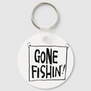 Gone Fishin' T-shirts and Gifts. Key Ring