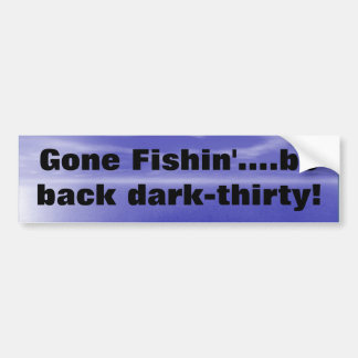 GONE FISHING BUMPER STICKER