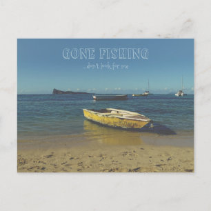 Gone Fishing - don't look for me (customisable)  Postcard