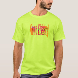 Gone Fishing Fun Novelty Mens Safety Green T-Shirt
