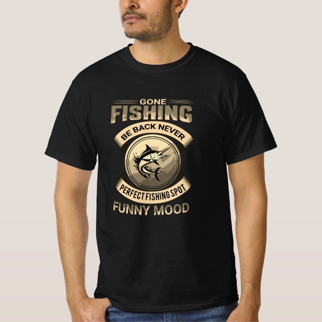  Gone Fishing – Life Can Wait T-Shirt (Front)