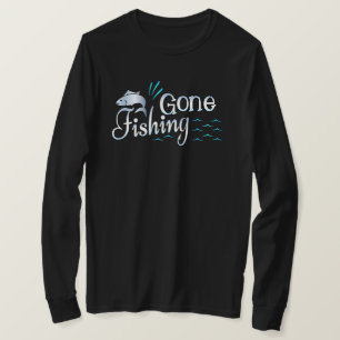 Gone Fishing Long Sleeve T-Shirt