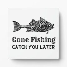 Gone Fishing