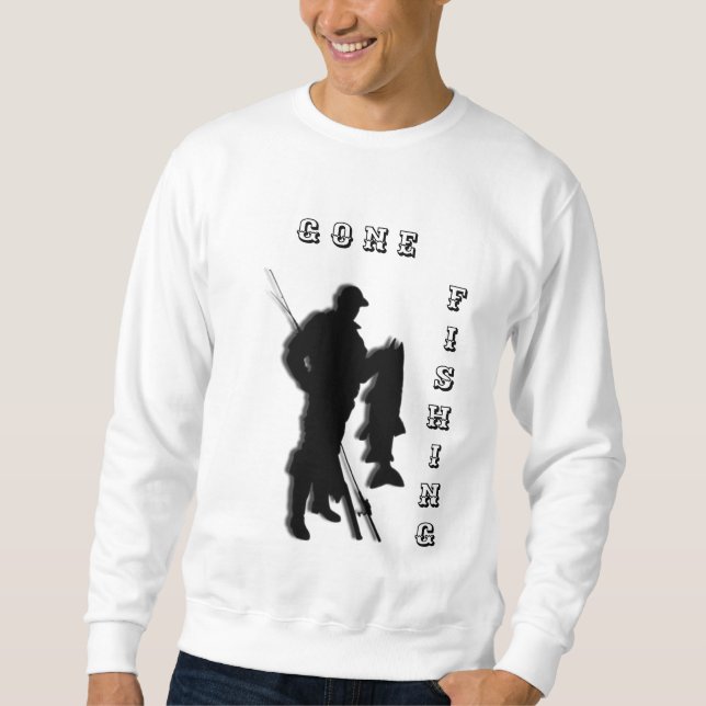 Gone Fishing Sweatshirt (Front)