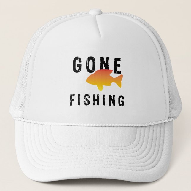 Gone fishing trucker hat (Front)