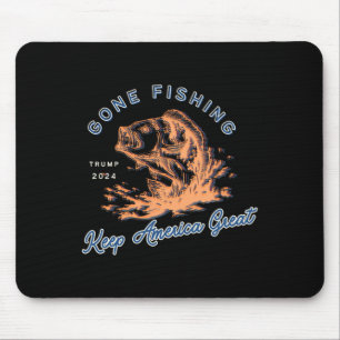 Gone Fishing Trump 2024 Funny Sport Fishing Hob Mouse Pad