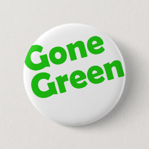 gone green 6 cm round badge