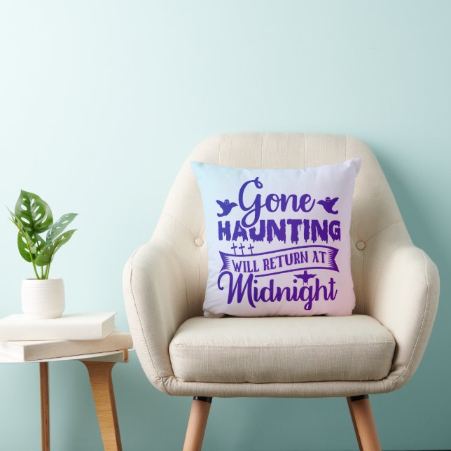 Gone Haunting Will Return at Midnight Halloween Cushion (Chair)